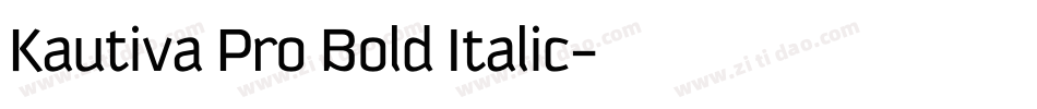 Kautiva Pro Bold Italic字体转换